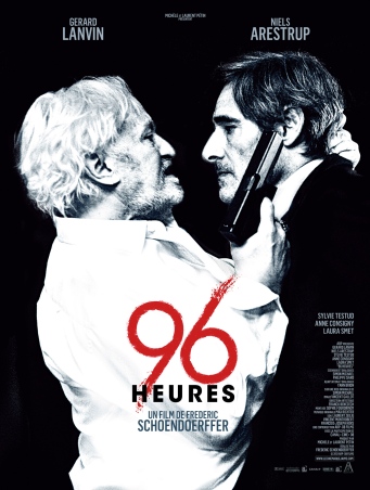 96 heures – Frédéric Schœndœrffer (2014) 96h