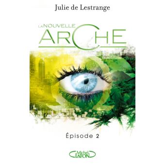 La Nouvelle Arche - Julie de Lestrange B09e9f98-f292-49fc-9f25-4e698226c55b